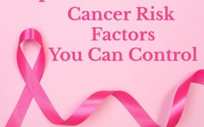 Empower Yourself: Cancer Risk Factors You Can Control